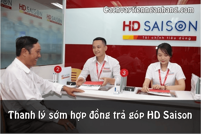 thanh-ly-som-hop-dong-tra-gop-hd-saison