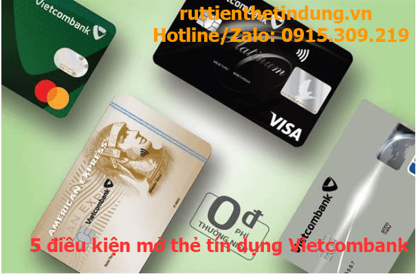 5-dieu-kien-mo-the-tin-dung-vietcombank