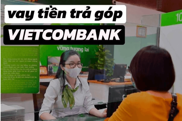 vay-tien-tra-gop-vietcombank