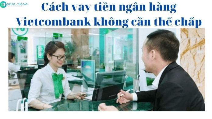 vay-tien-ngan-hang-vietcombank-khong-the-chap-696x392