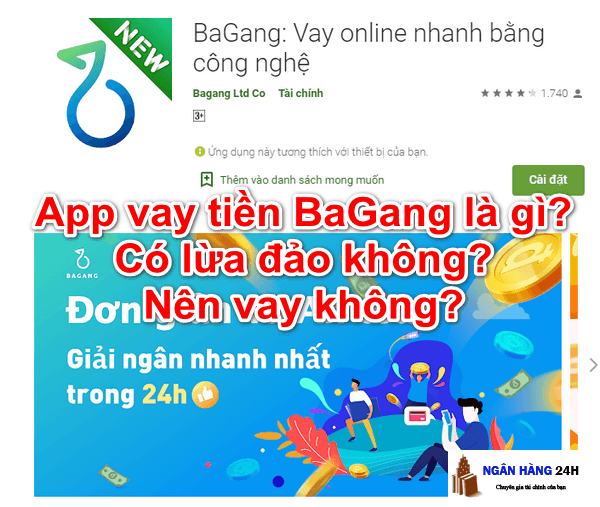 Su-that-app-vay-tien-BaGang-la-gi-co-lua-dao-khong-nen-vay-khong