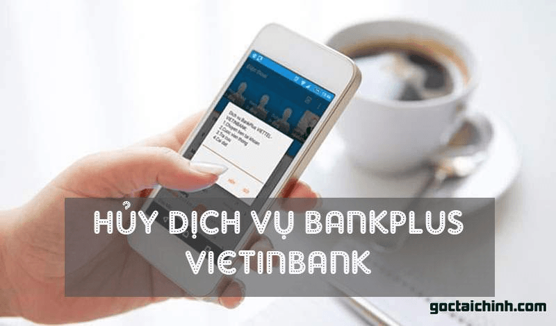 huy-dich-vu-bankplus-vietinbank