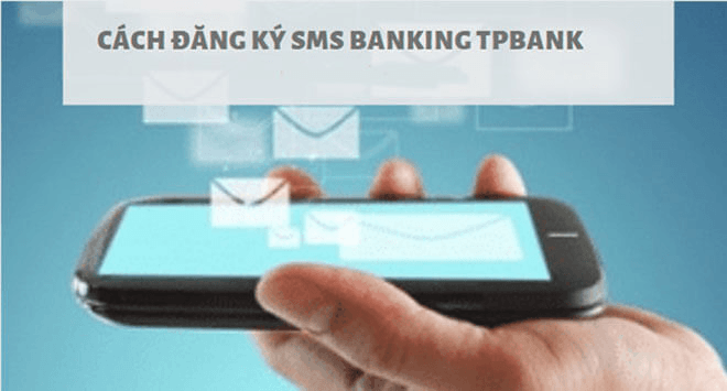 cach-dang-sms-banking-tpbank