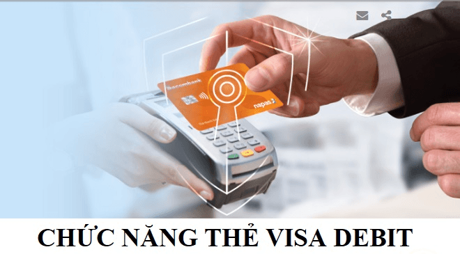chuc-nang-the-visa-debit-1