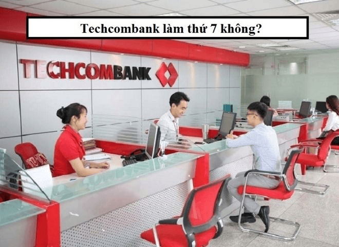 techcombank-co-lam-viec-thu-7-khong