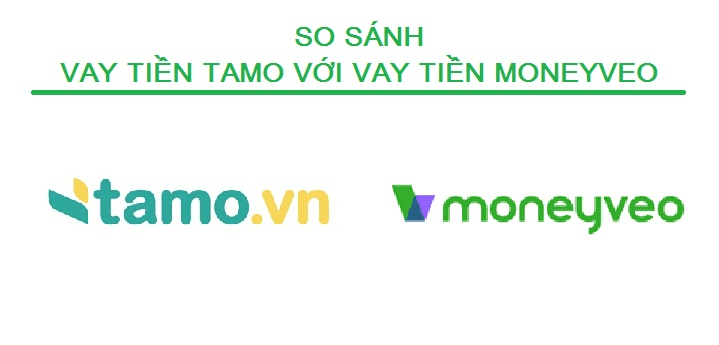 So-sanh-vay-tien-Tamo-voi-vay-tien-Moneyveo