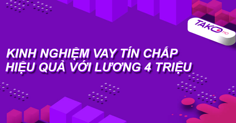luong-4-trieu-vay-tin-chap