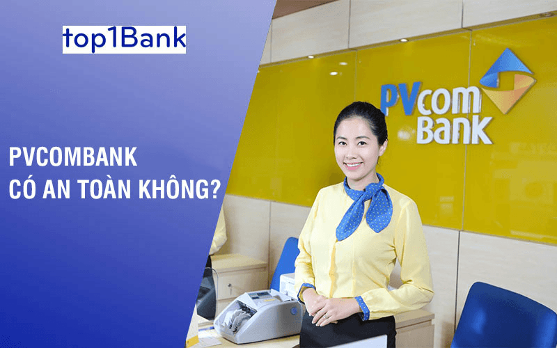 ngan-hang-pvcombank-co-an-toan-khong